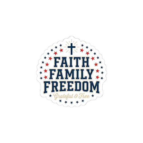 Faith Family Freedom Sticker | Faith-based Patriotic, Vintage Americana 4th of July