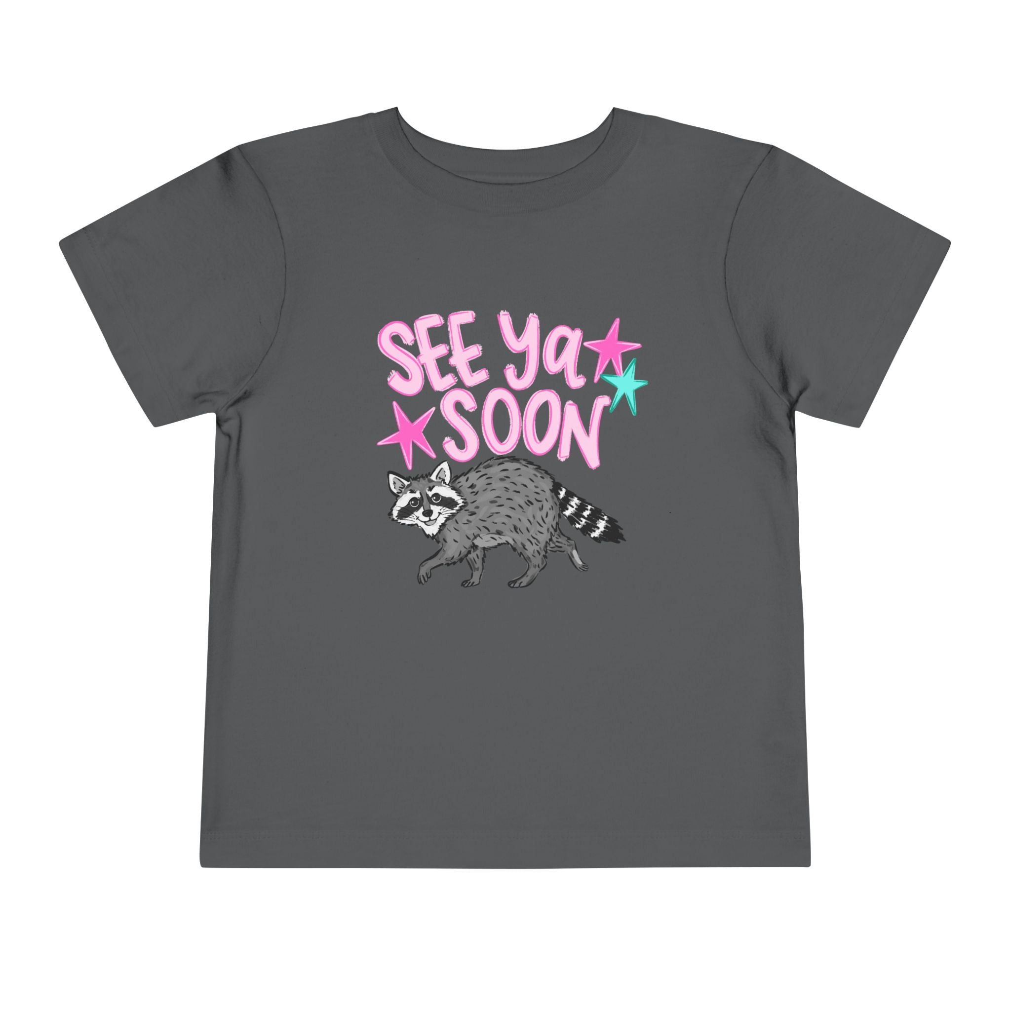 Toddler Tee — "See Ya Soon" Raccoon Graphic Shirt