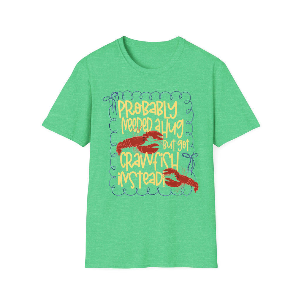Probably Needed A Hug T-Shirt — Cute Lobster Graphic, Funny Self-Care Tee