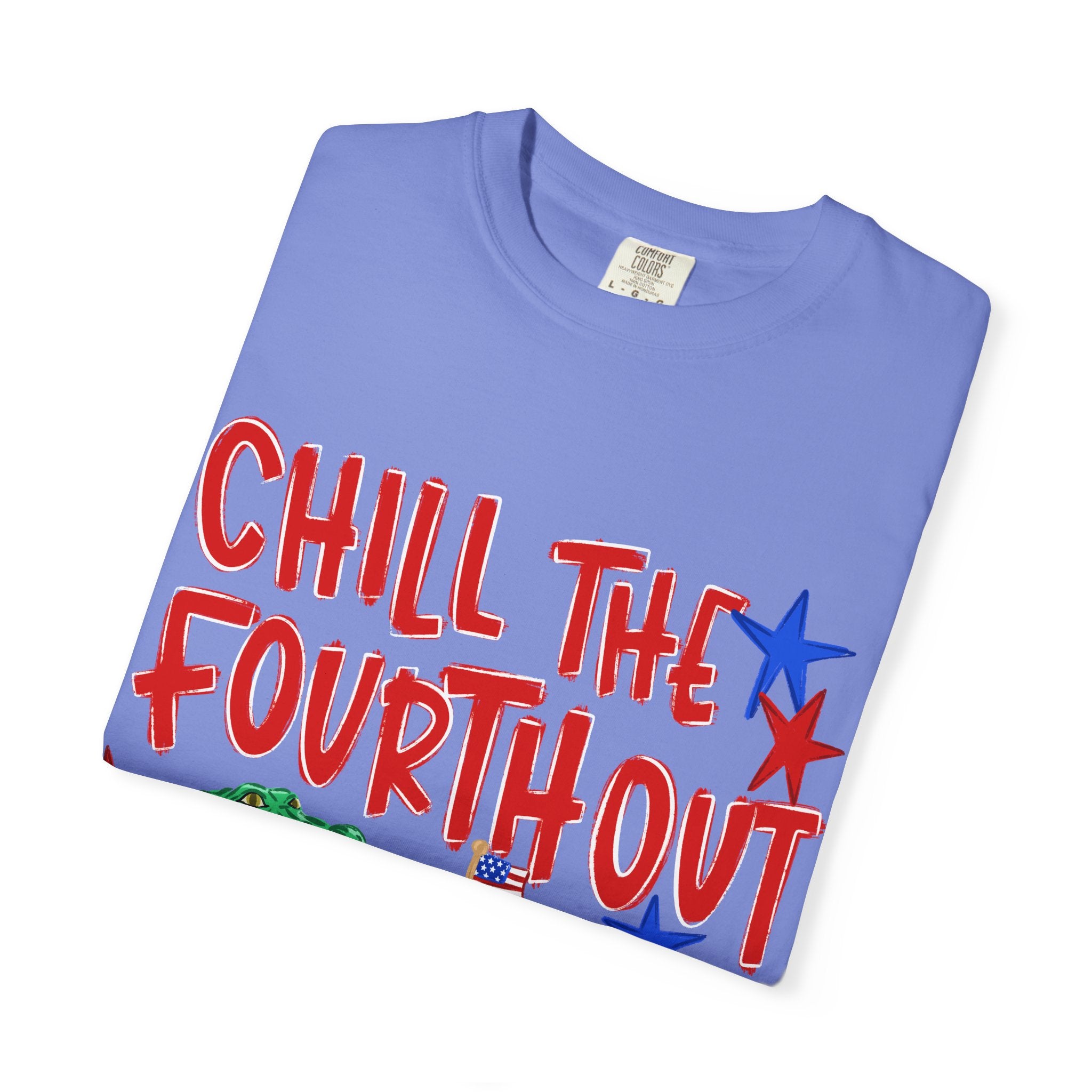 Chill the fourth out T-shirt