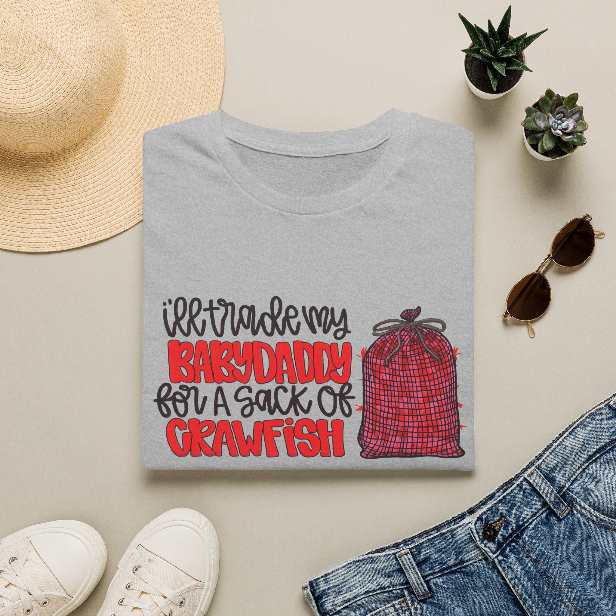 “I’ll Trade My Babydaddy for a Sack of Crawfish” Funny Cajun Seafood Shirt