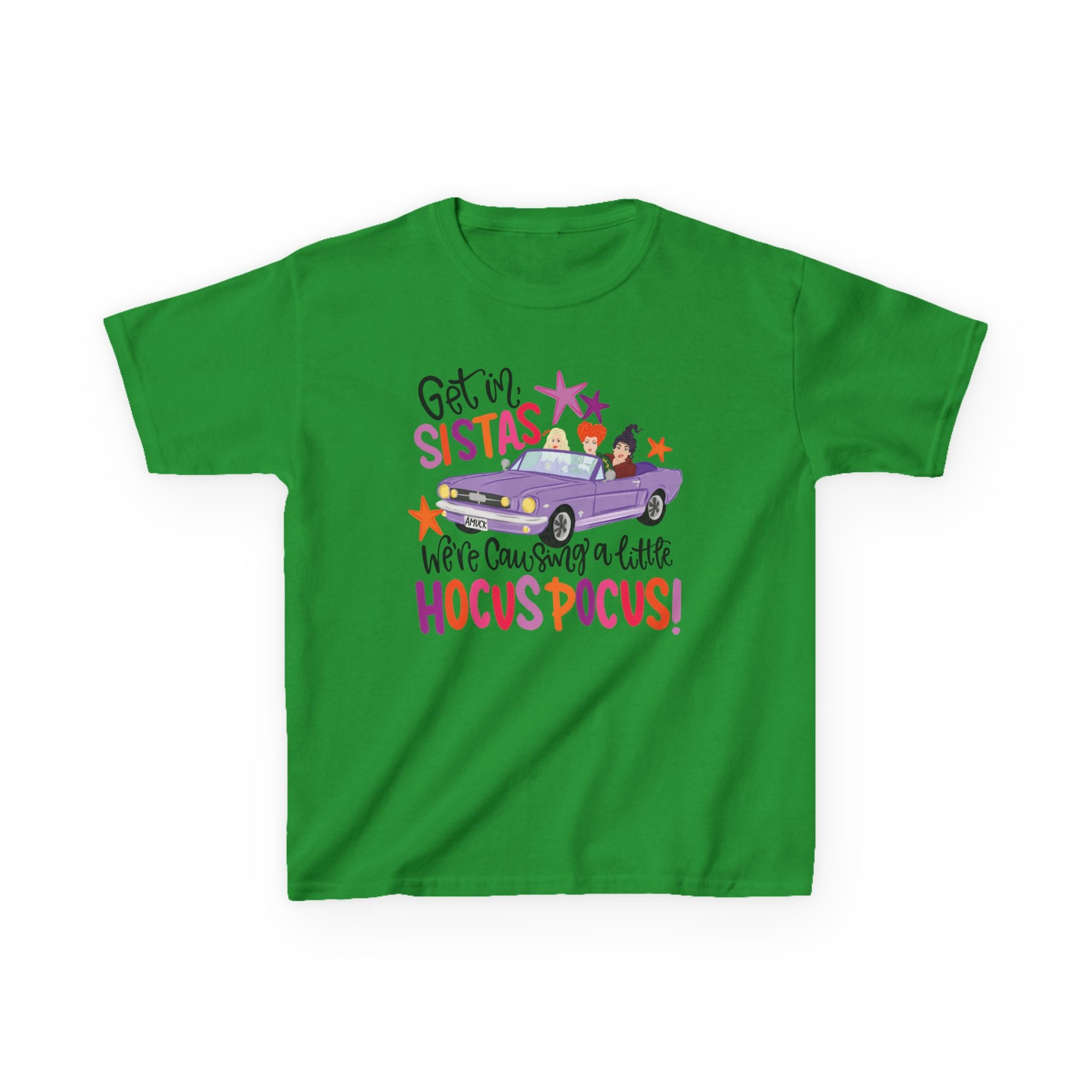 Kids T-Shirt - 'Ge In, Sistas We're Caysubg a Little Hocus Pocus' Halloween Graphic Tee
