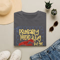 Probably Needed A Hug T-Shirt — Cute Lobster Graphic, Funny Self-Care Tee
