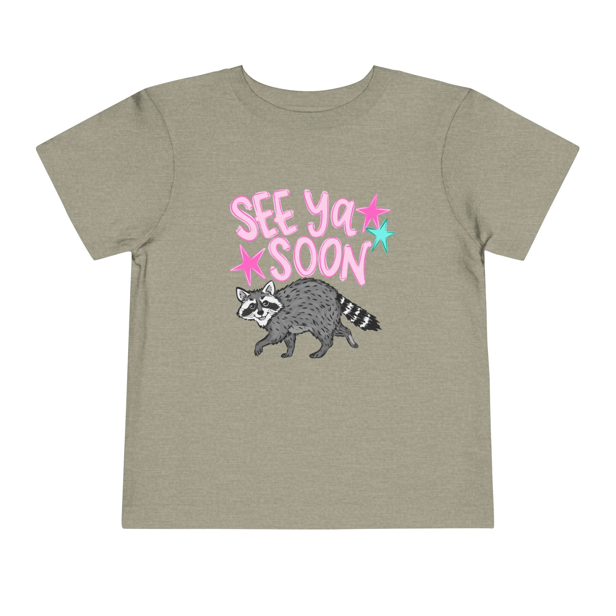 Toddler Tee — "See Ya Soon" Raccoon Graphic Shirt