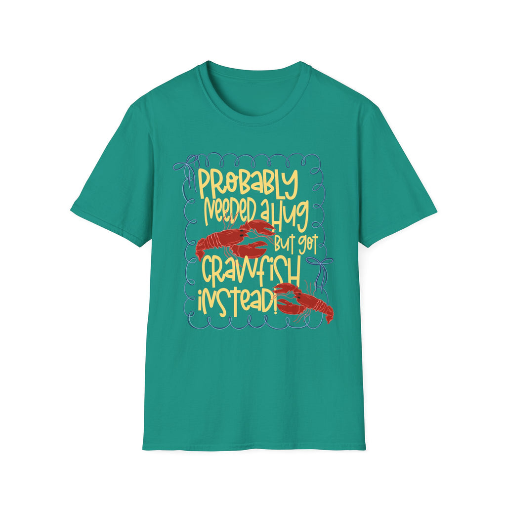 Probably Needed A Hug T-Shirt — Cute Lobster Graphic, Funny Self-Care Tee