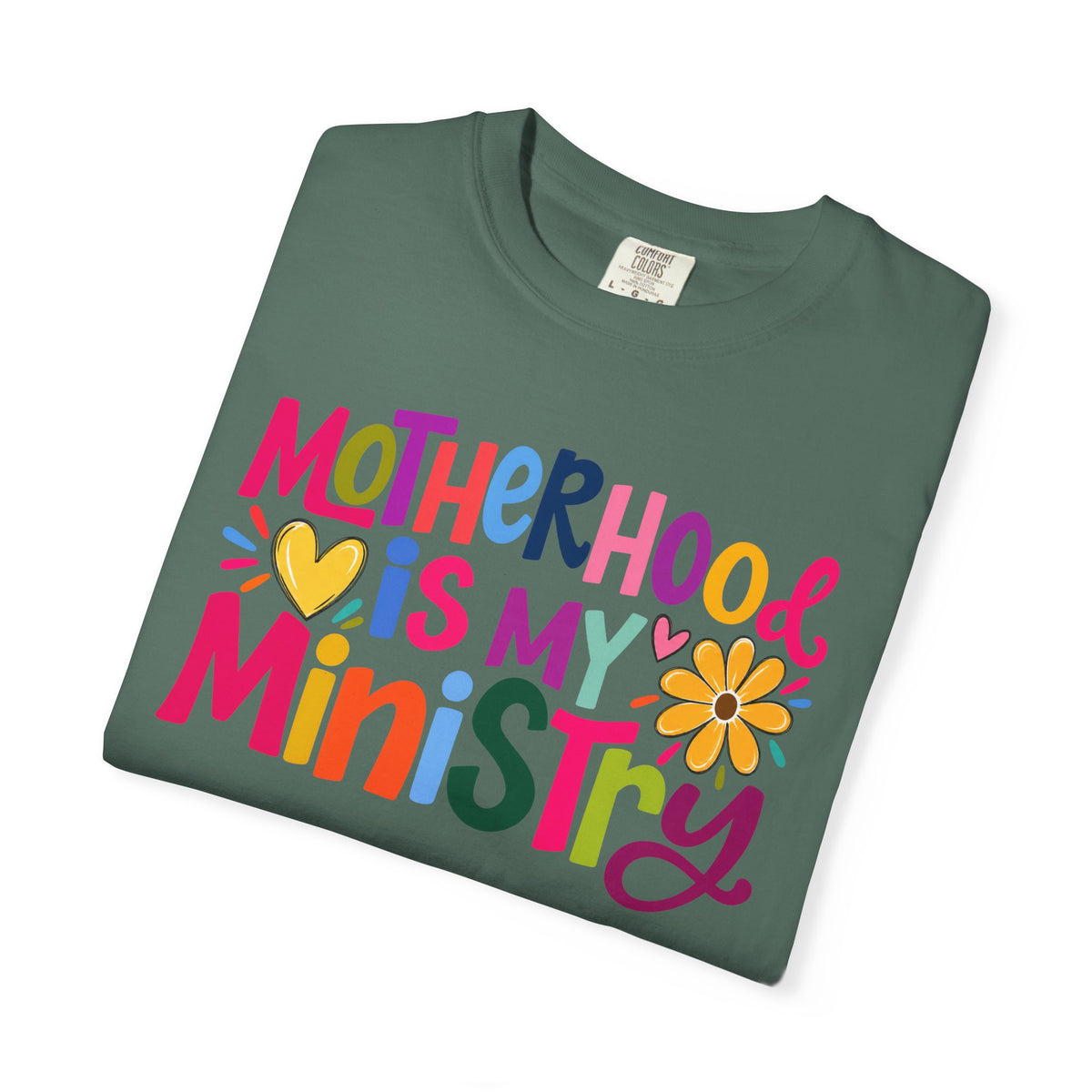 Motherhood Is My Ministry T-Shirt — Colorful Floral Moms Ministry Tee