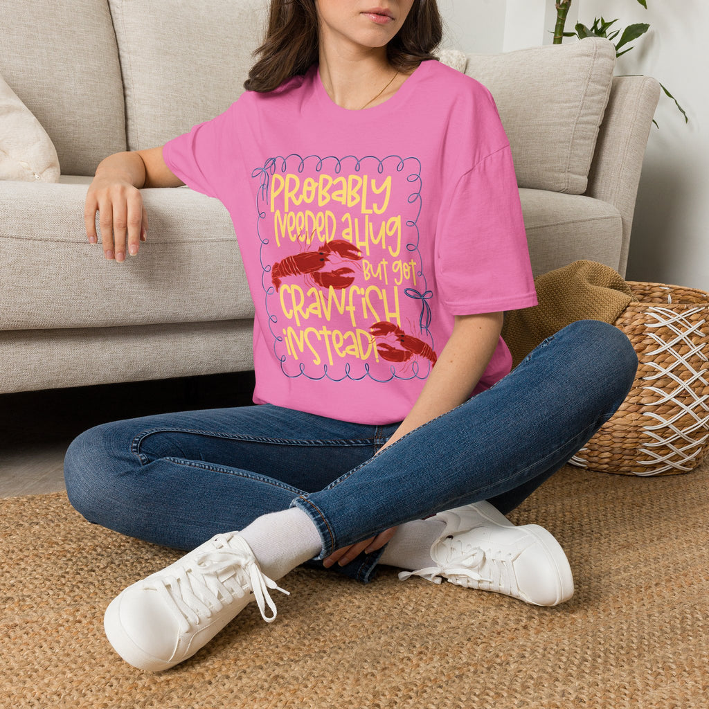 Probably Needed A Hug T-Shirt — Cute Lobster Graphic, Funny Self-Care Tee