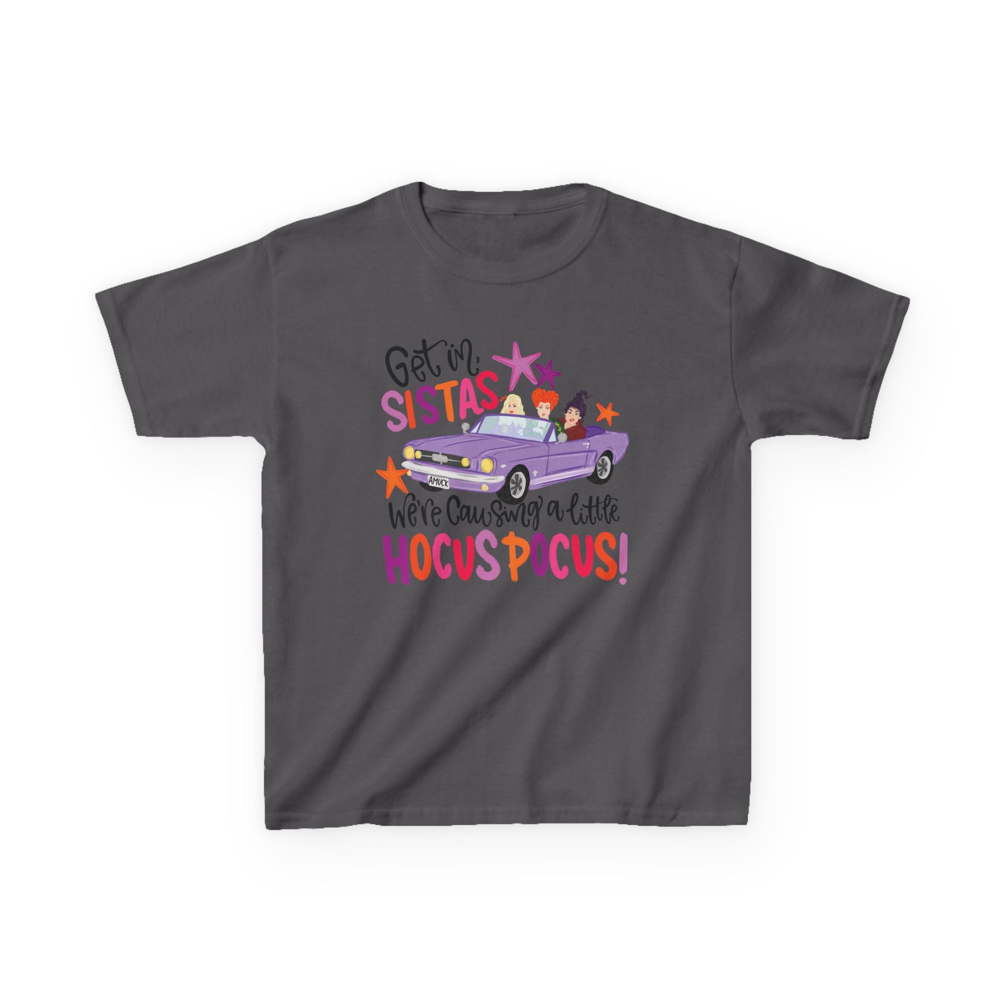 Kids T-Shirt - 'Ge In, Sistas We're Caysubg a Little Hocus Pocus' Halloween Graphic Tee
