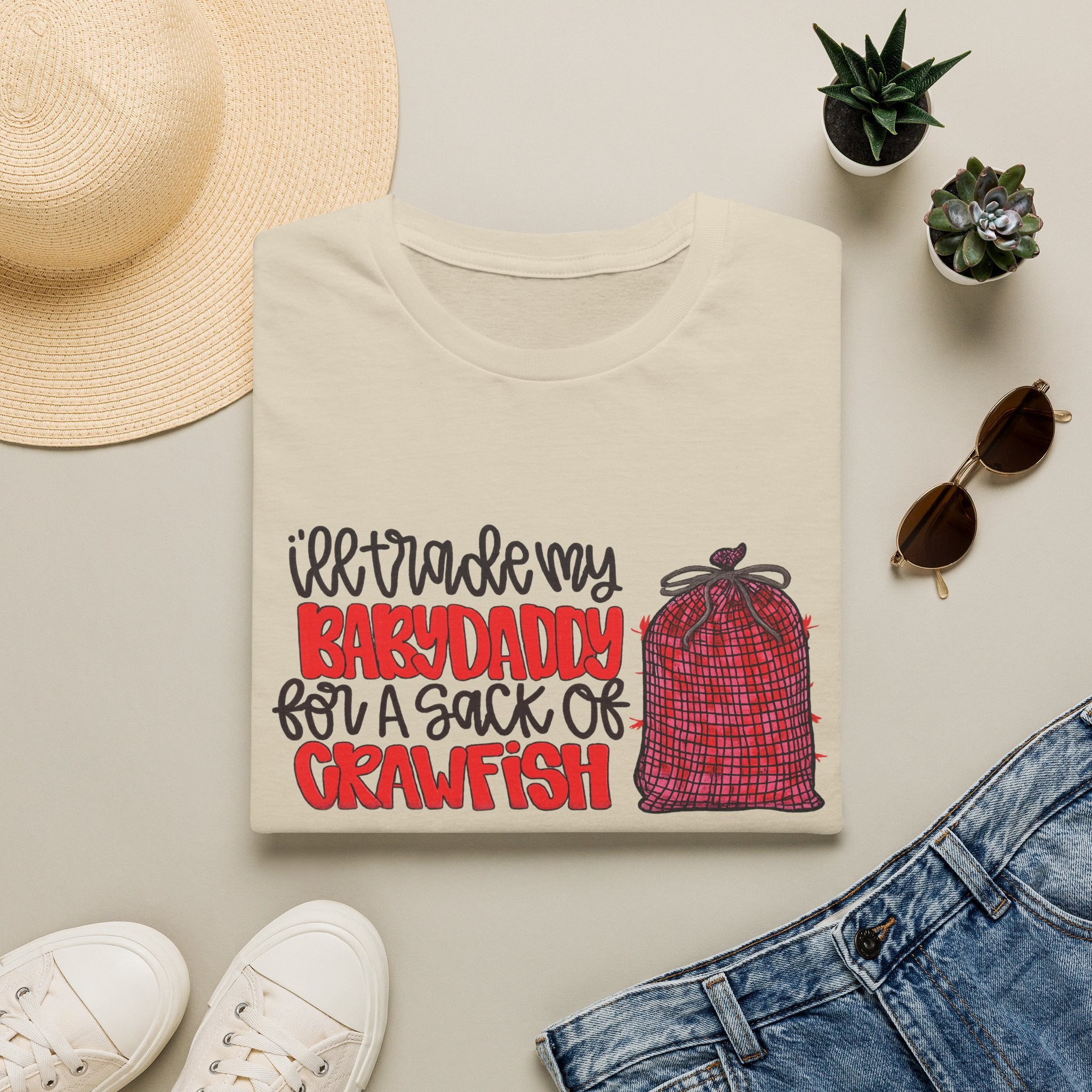 “I’ll Trade My Babydaddy for a Sack of Crawfish” Funny Cajun Seafood Shirt