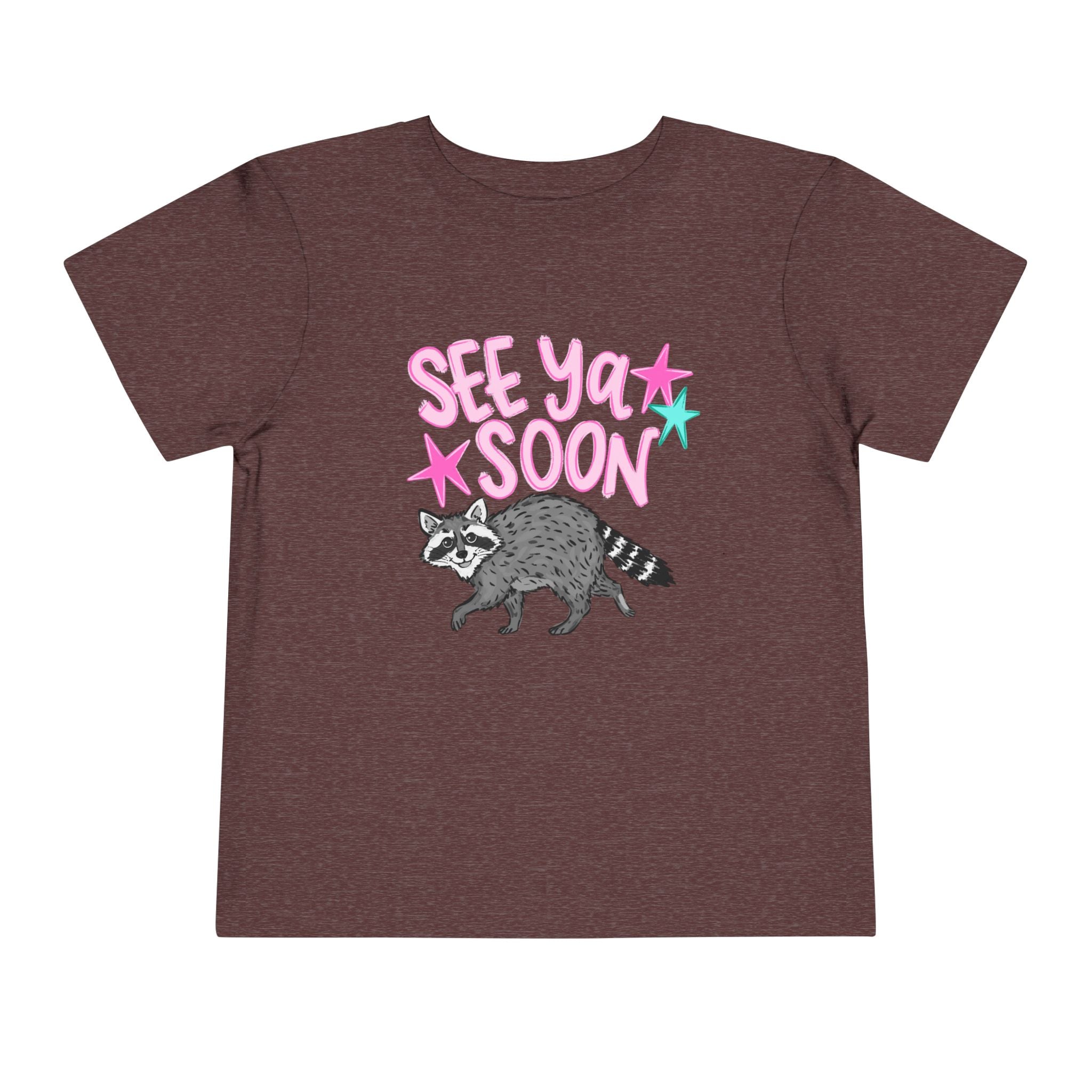 Toddler Tee — "See Ya Soon" Raccoon Graphic Shirt
