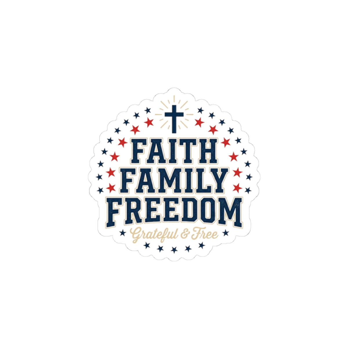 Faith Family Freedom Sticker | Faith-based Patriotic, Vintage Americana 4th of July