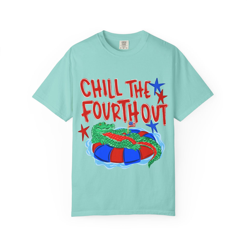 Chill the fourth out T-shirt