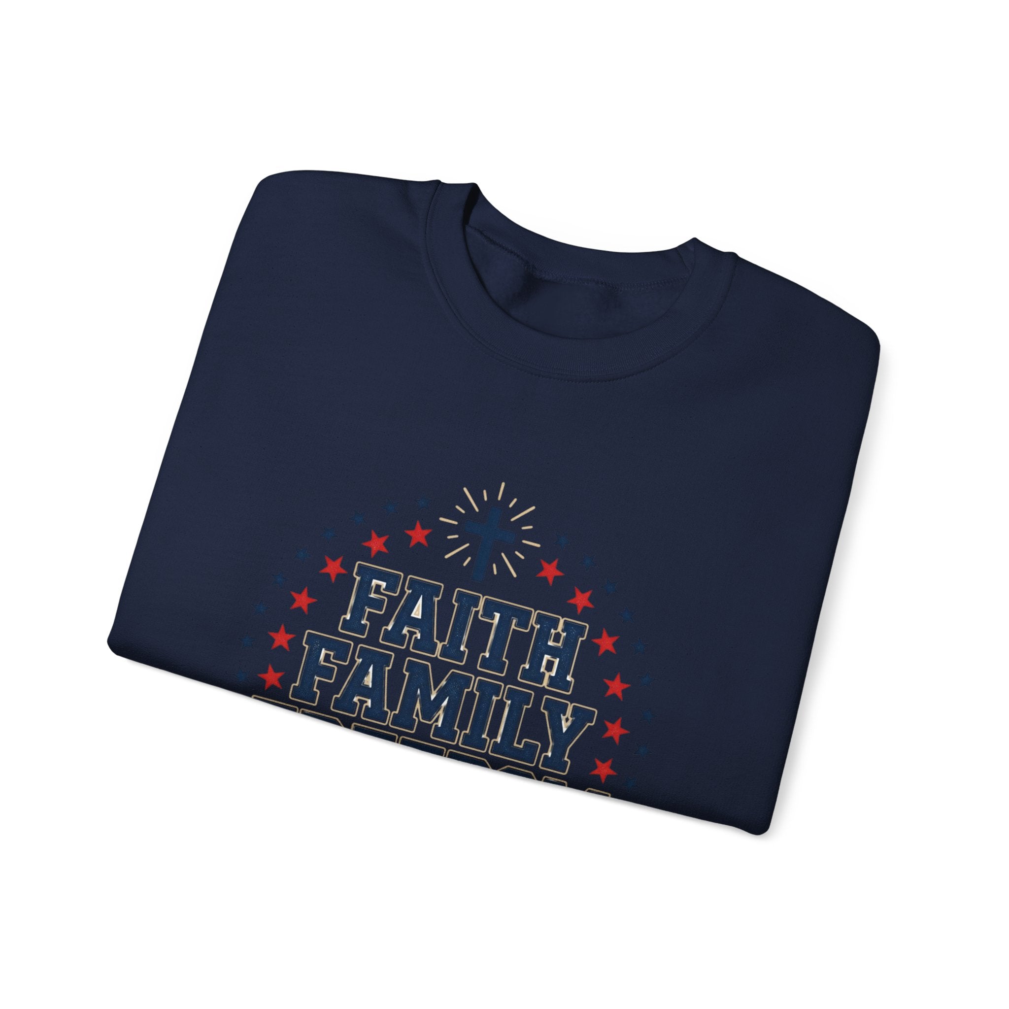 Faith Family Freedom Sweatshirt | Patriotic, Faith-Based July 4th