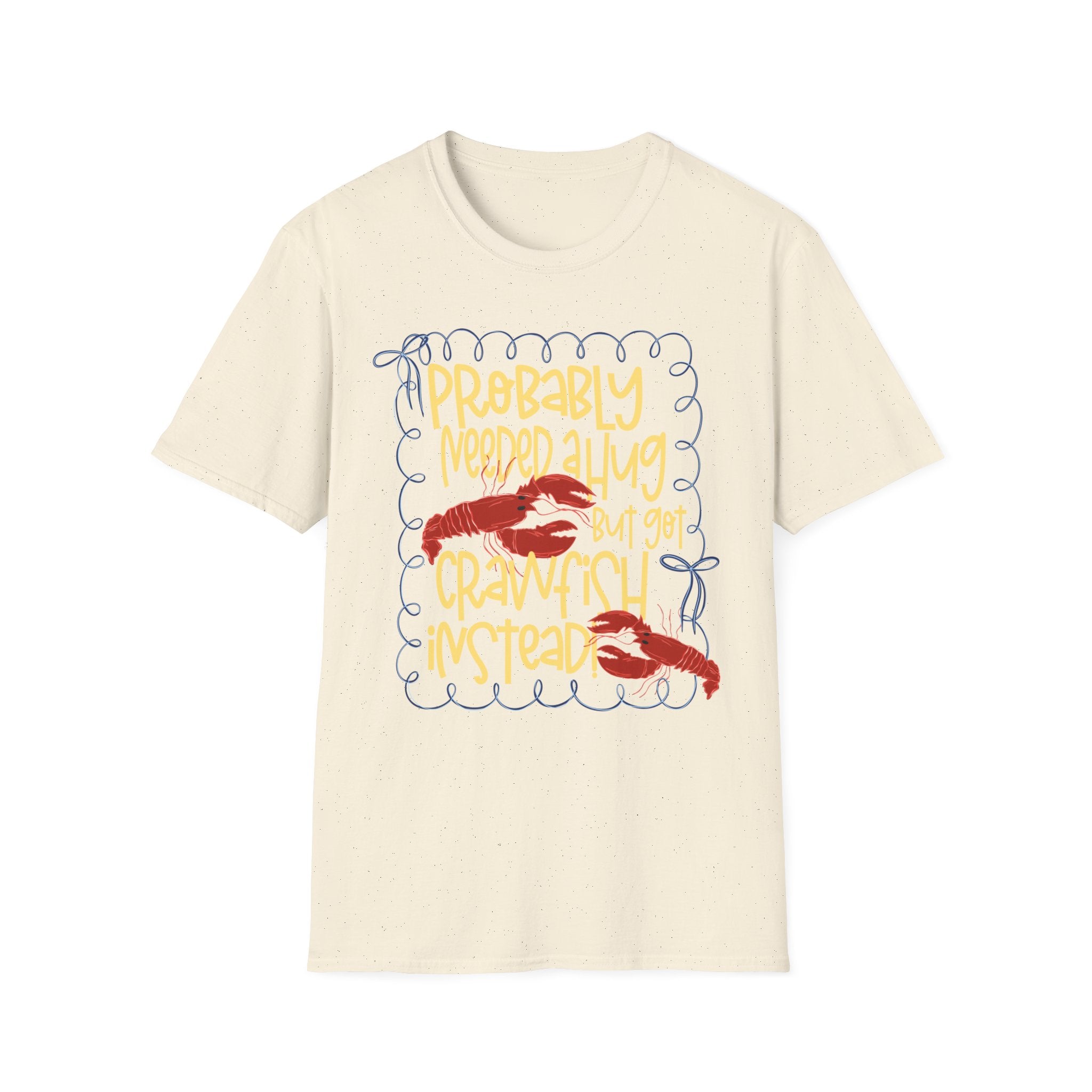 Probably Needed A Hug T-Shirt — Cute Lobster Graphic, Funny Self-Care Tee