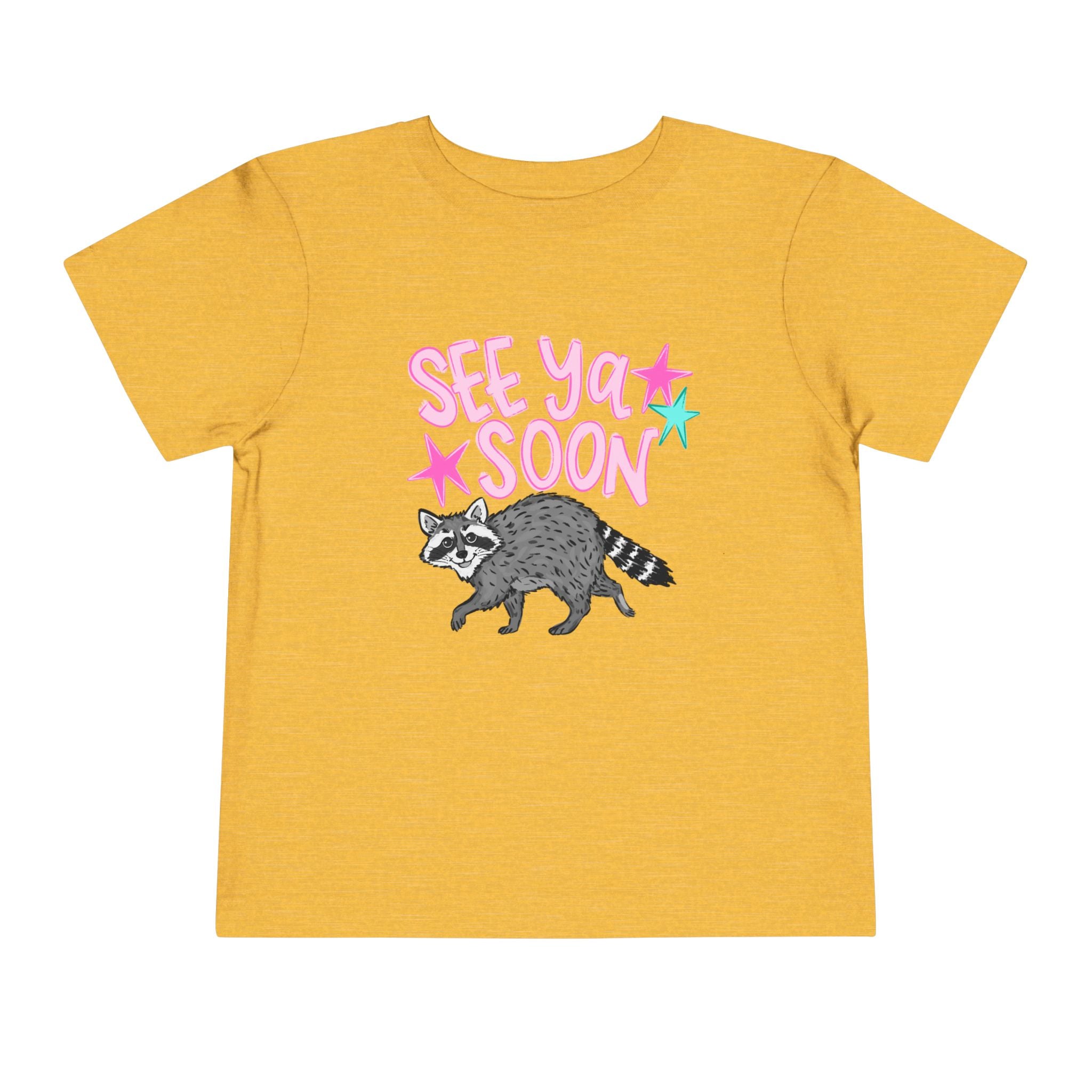 Toddler Tee — "See Ya Soon" Raccoon Graphic Shirt