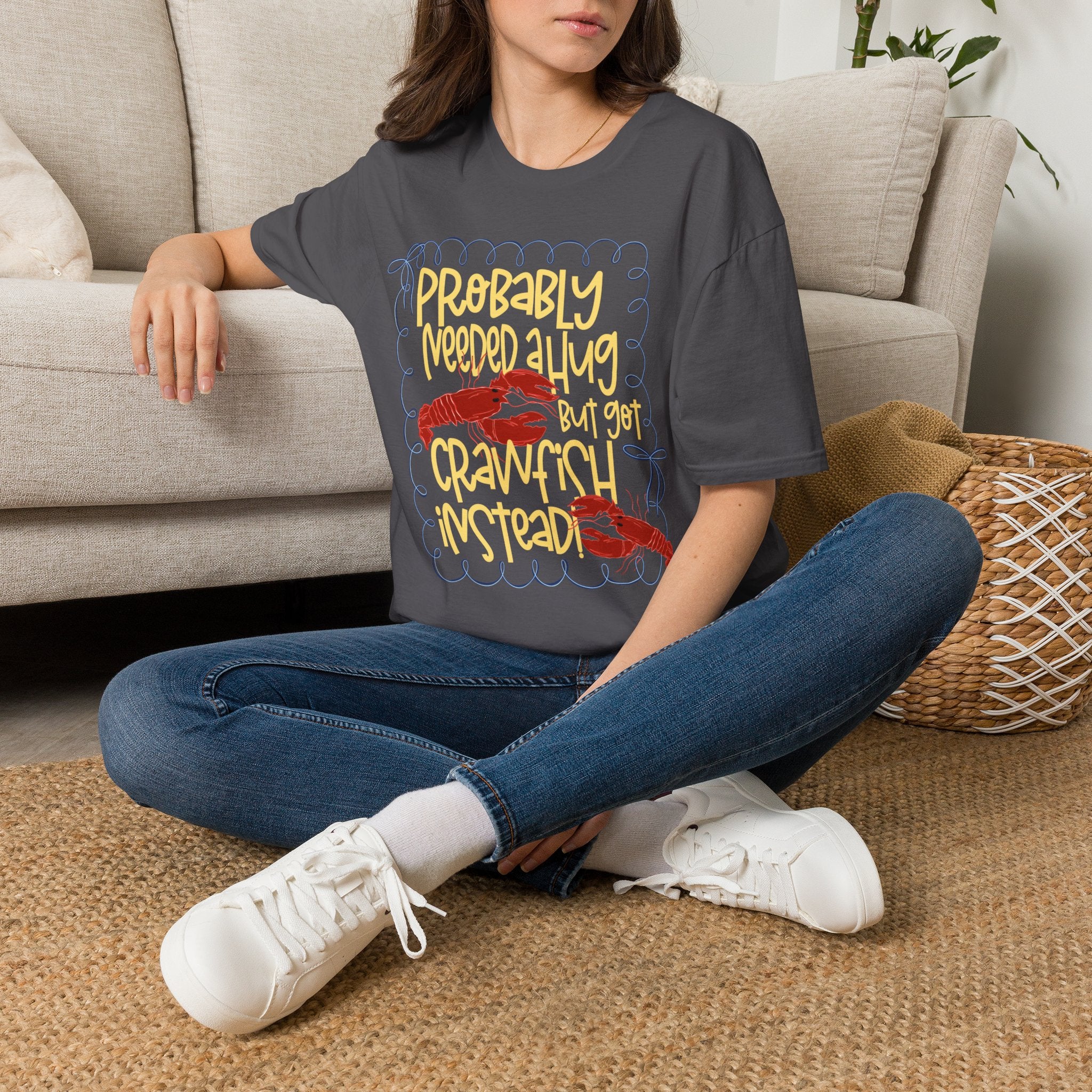 Probably Needed A Hug T-Shirt — Cute Lobster Graphic, Funny Self-Care Tee
