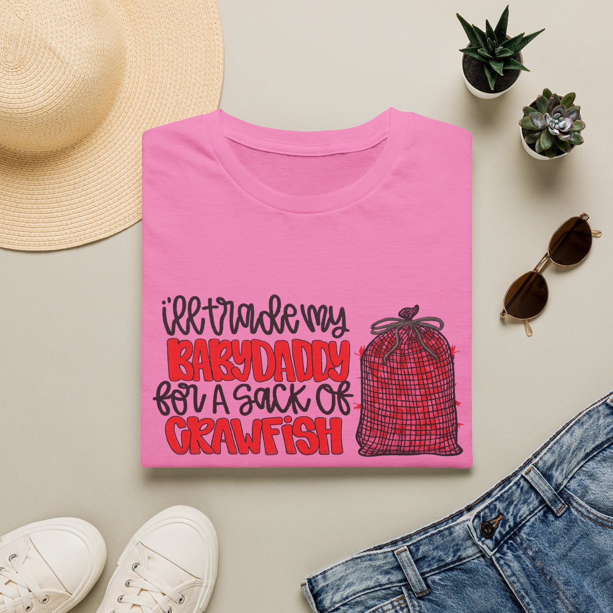 “I’ll Trade My Babydaddy for a Sack of Crawfish” Funny Cajun Seafood Shirt