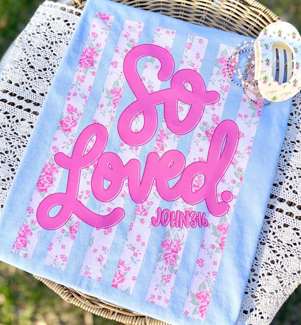 "So Loved" Pink Script Floral Stripe Graphic Tee