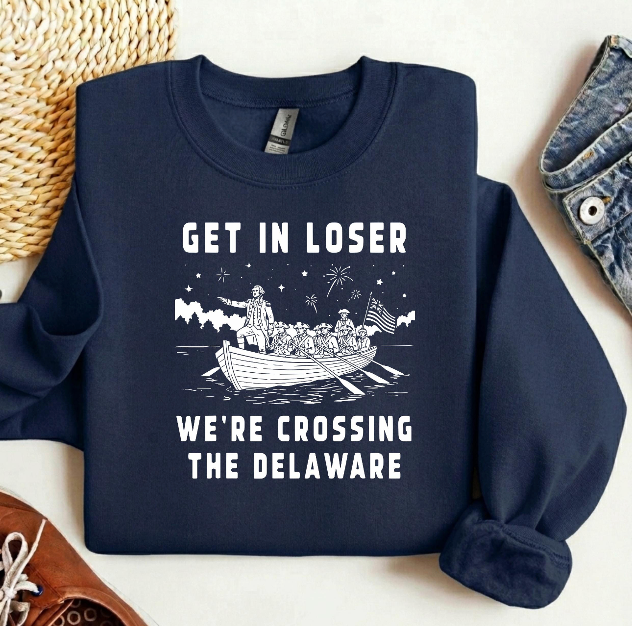 "Get In Loser, We're Crossing The Delaware" Patriotic Historical Graphic