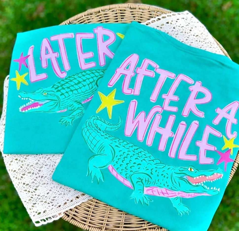 'Later Gator' Graphic T-Shirt — Casual Alligator Tee