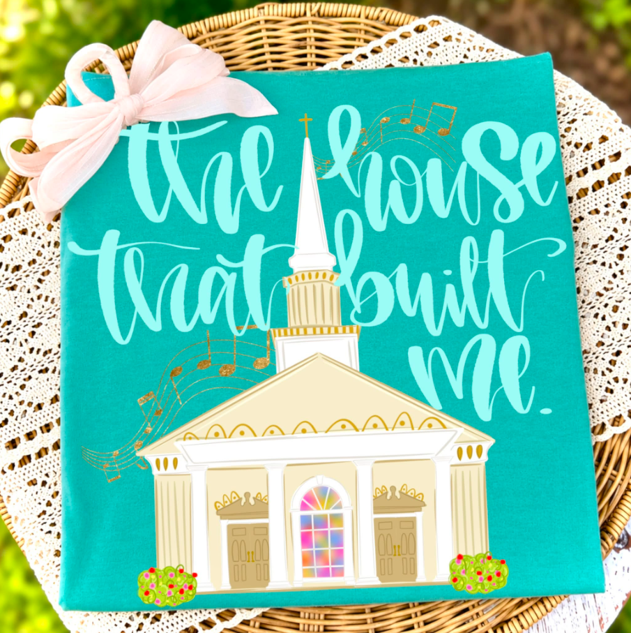 The House That Built Me - Inspirational Church Tee