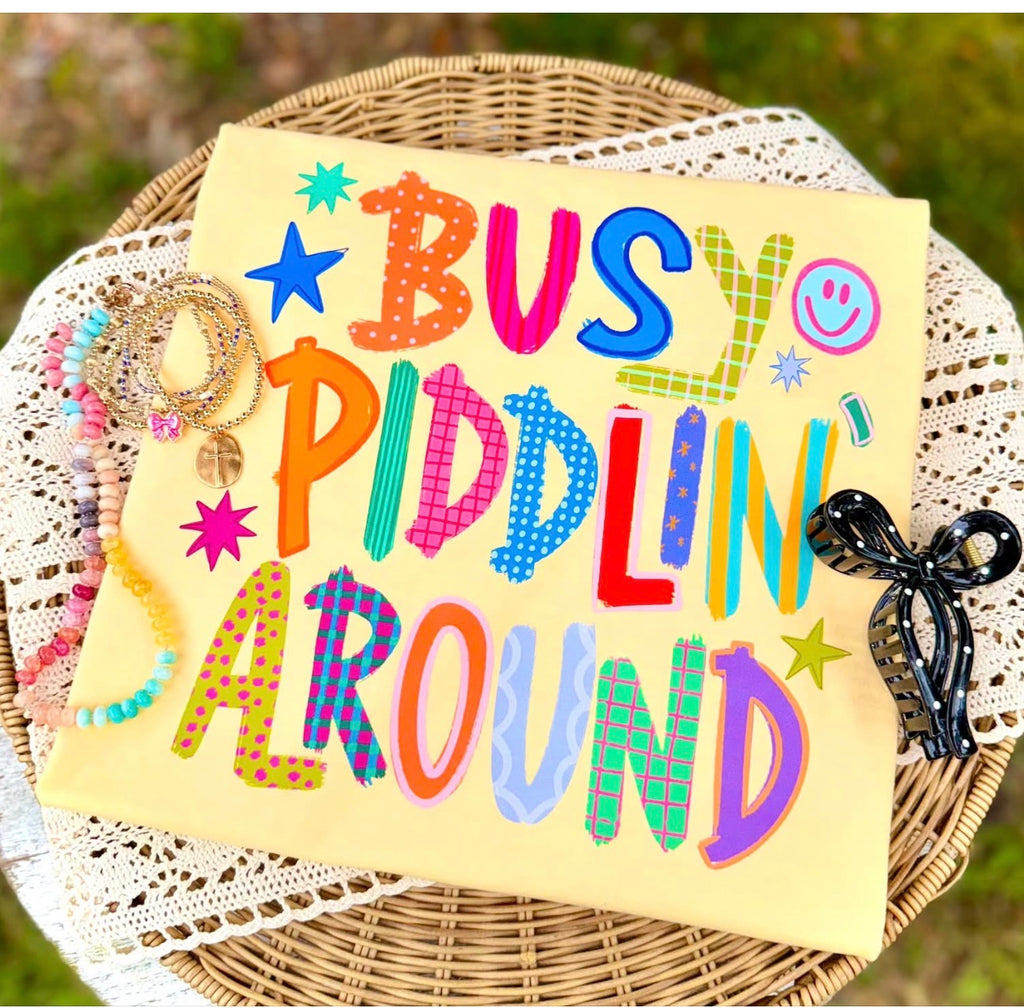 "Busy Piddlin' Around" Colorful Retro Graphic Tee