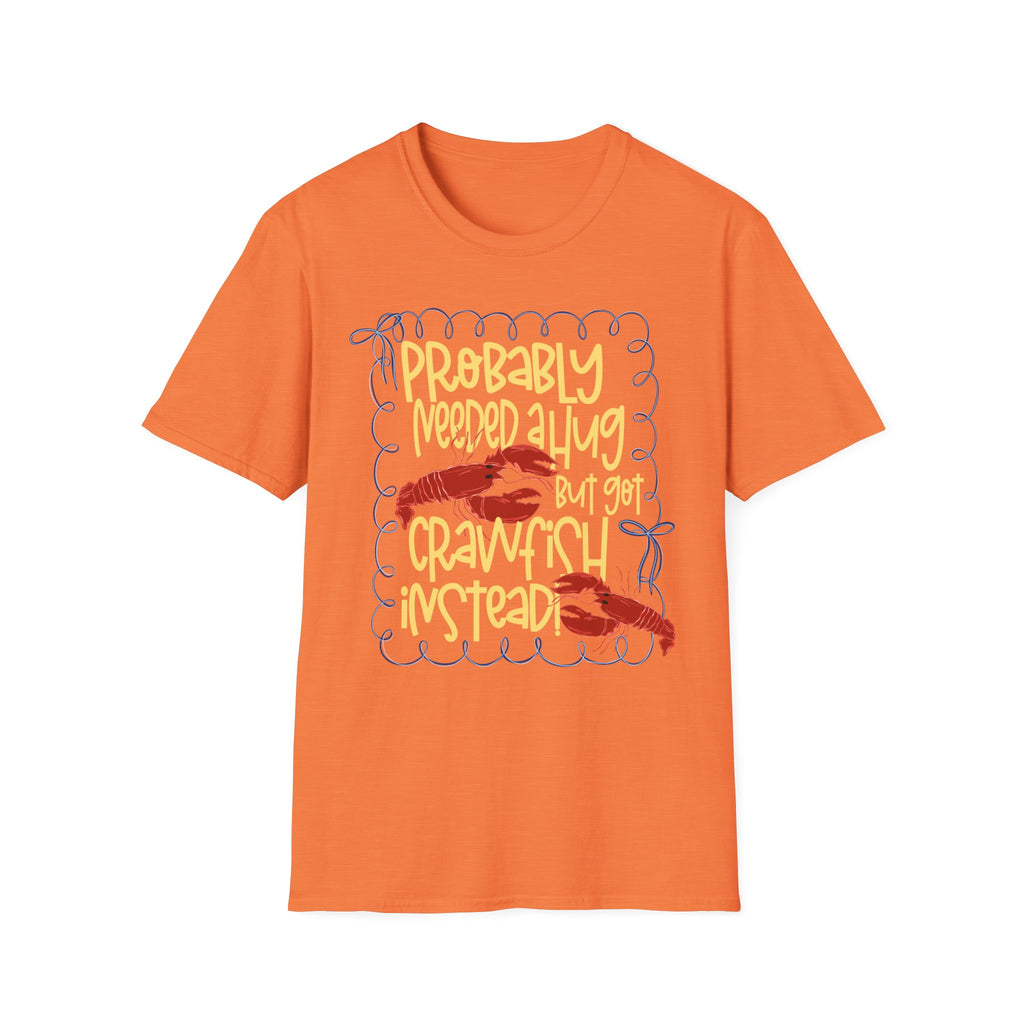 Probably Needed A Hug T-Shirt — Cute Lobster Graphic, Funny Self-Care Tee