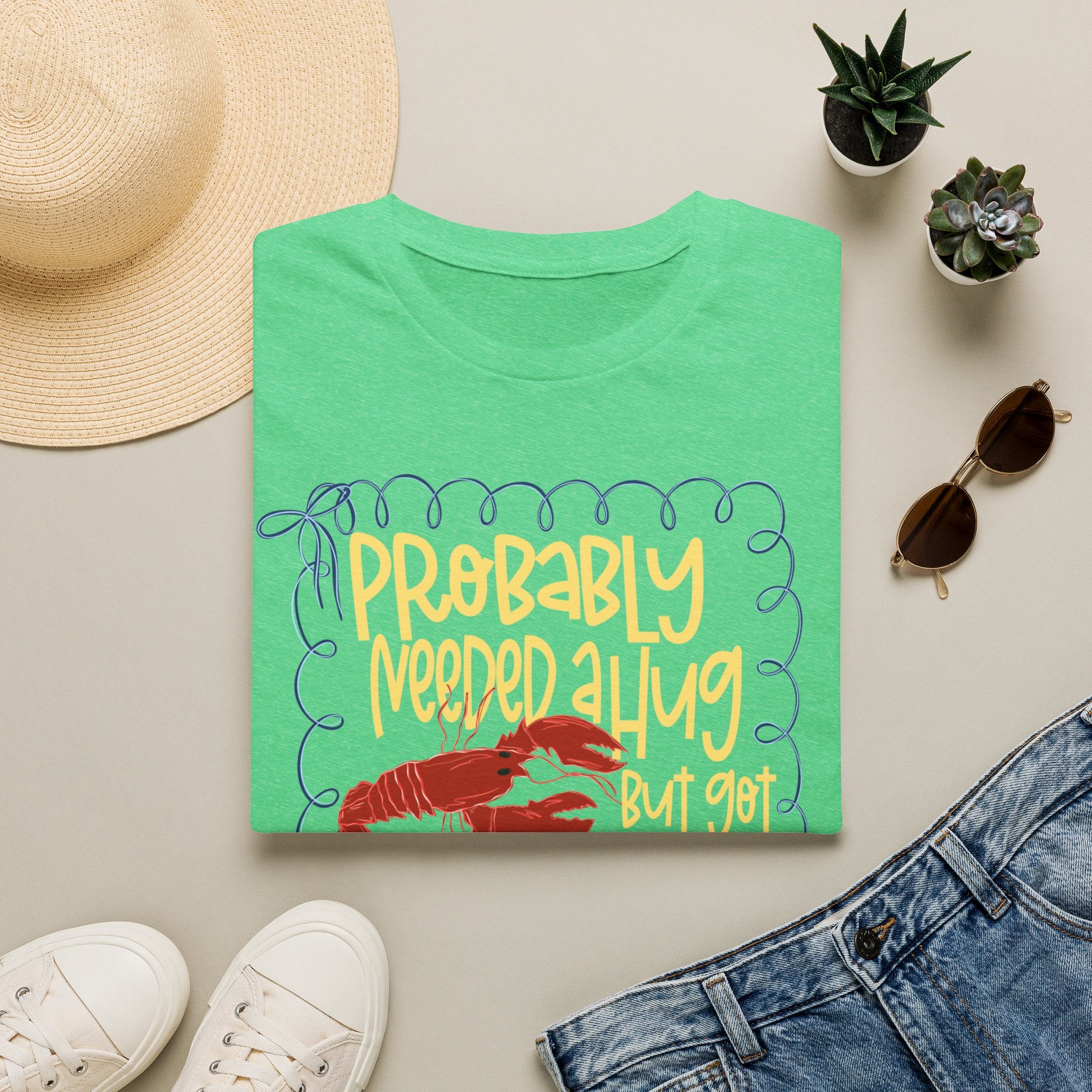 Probably Needed A Hug T-Shirt — Cute Lobster Graphic, Funny Self-Care Tee