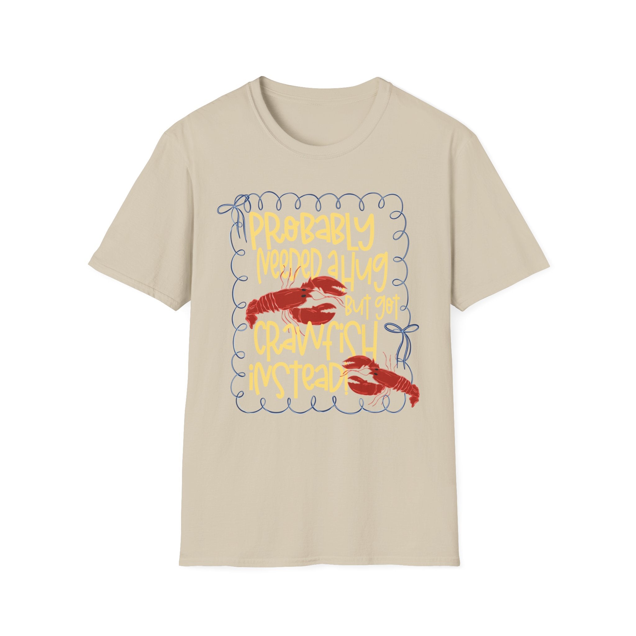 Probably Needed A Hug T-Shirt — Cute Lobster Graphic, Funny Self-Care Tee