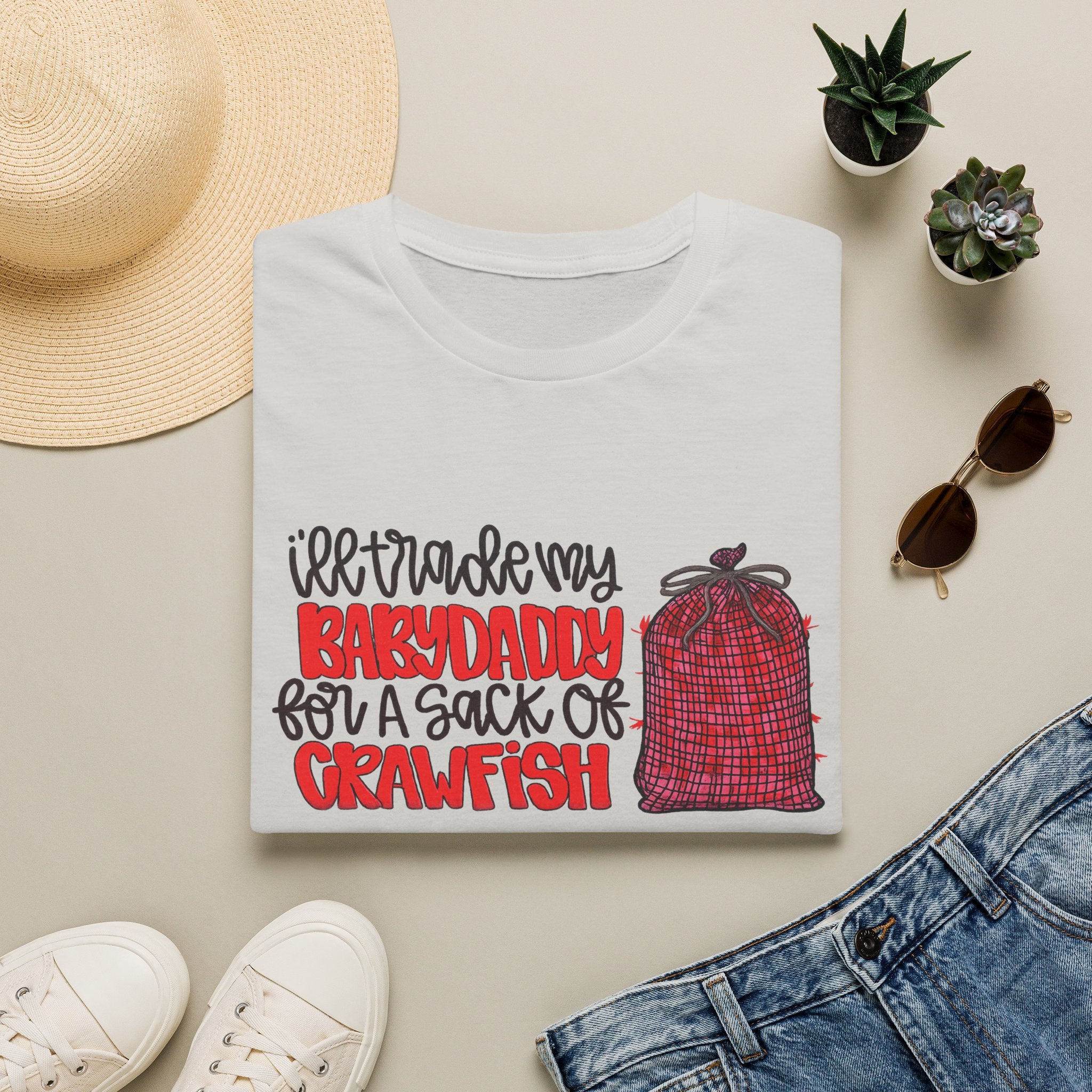 “I’ll Trade My Babydaddy for a Sack of Crawfish” Funny Cajun Seafood Shirt