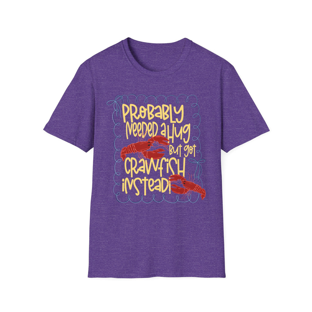 Probably Needed A Hug T-Shirt — Cute Lobster Graphic, Funny Self-Care Tee