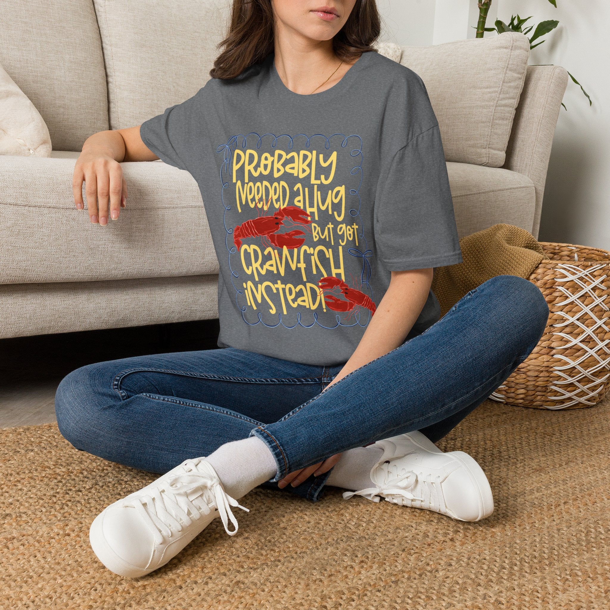 Probably Needed A Hug T-Shirt — Cute Lobster Graphic, Funny Self-Care Tee