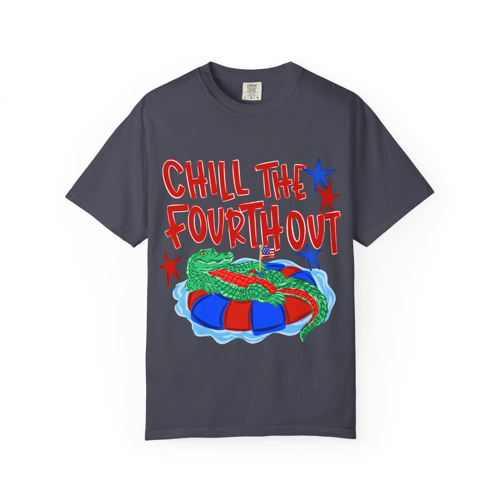 Chill the fourth out T-shirt
