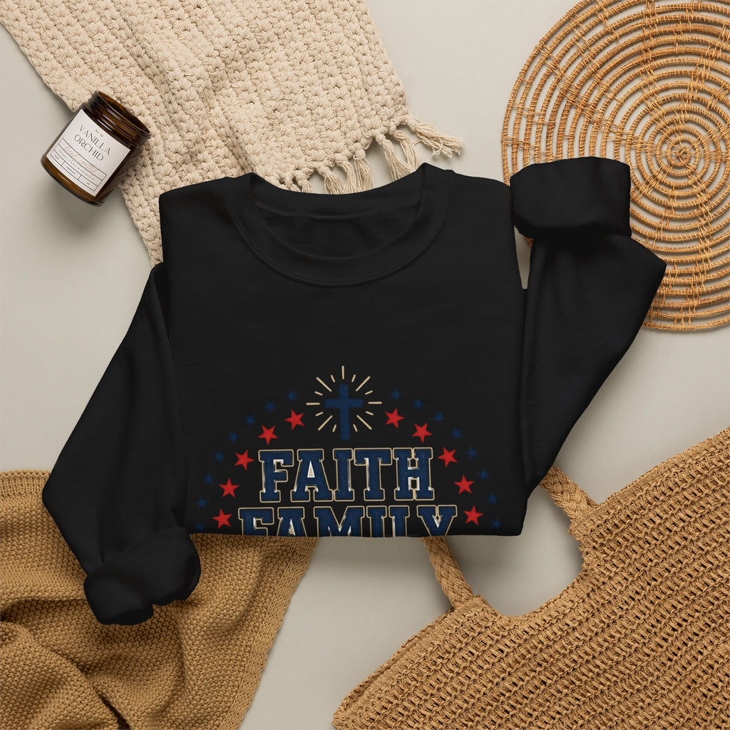 Faith Family Freedom Sweatshirt | Patriotic, Faith-Based July 4th