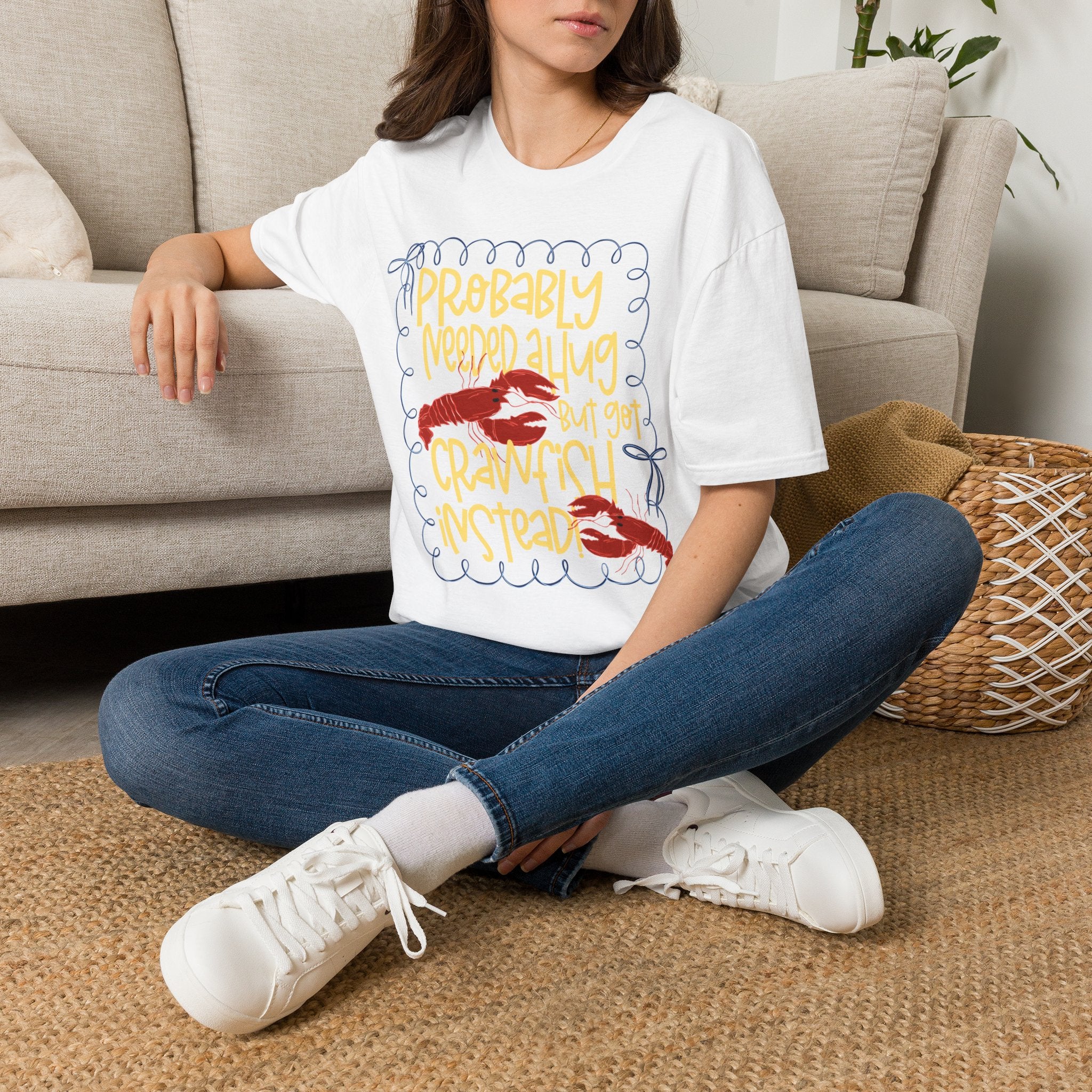 Probably Needed A Hug T-Shirt — Cute Lobster Graphic, Funny Self-Care Tee