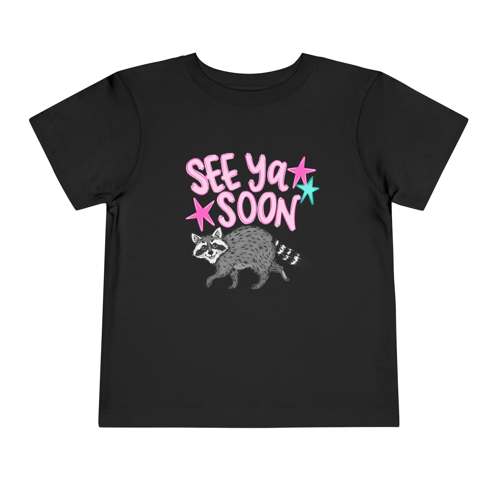 Toddler Tee — "See Ya Soon" Raccoon Graphic Shirt