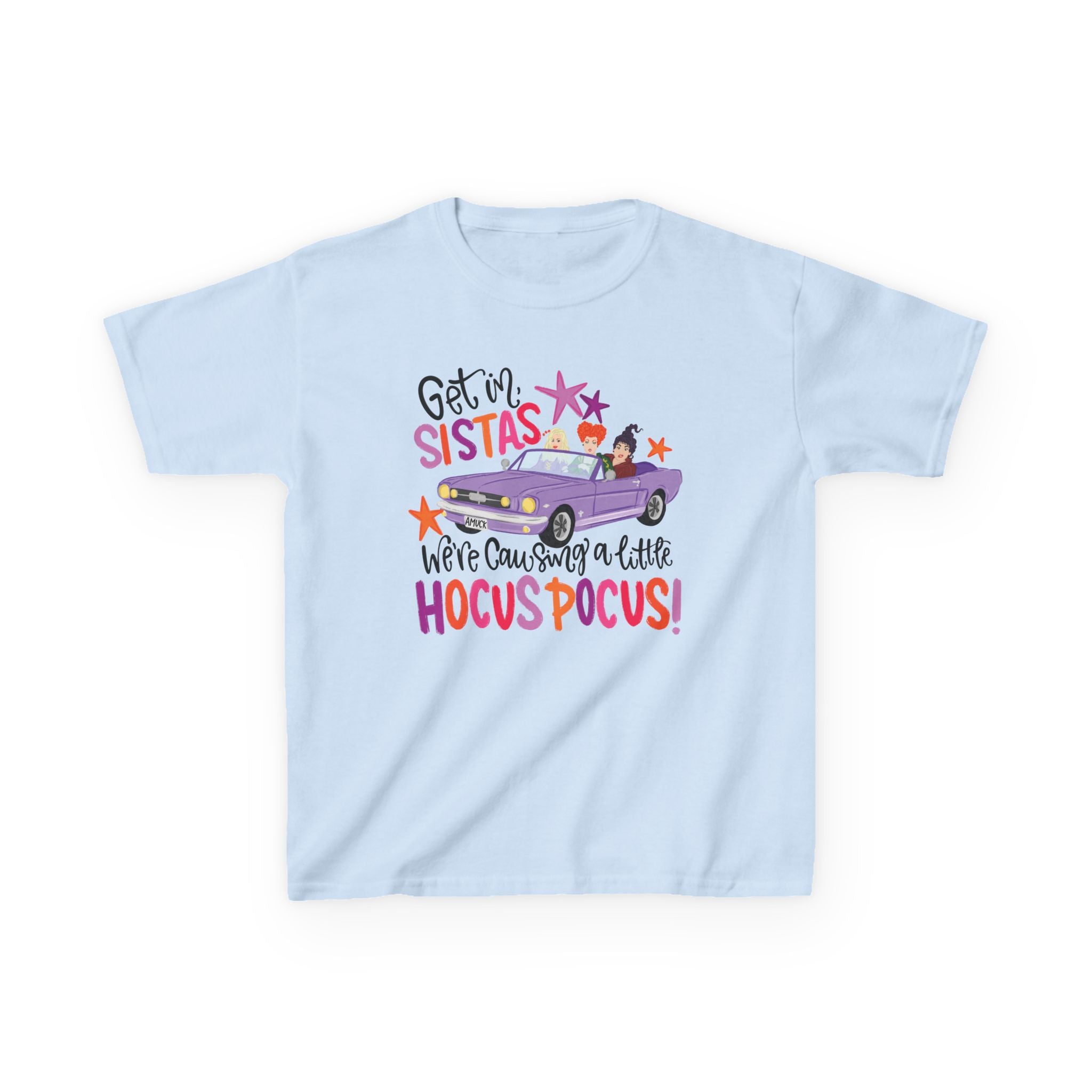 Kids T-Shirt - 'Ge In, Sistas We're Caysubg a Little Hocus Pocus' Halloween Graphic Tee