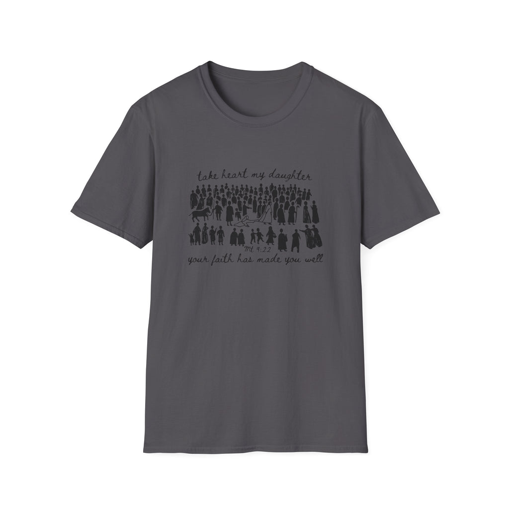 Take Heart My Daughter T-Shirt — Inspirational Faith Graphic Tee
