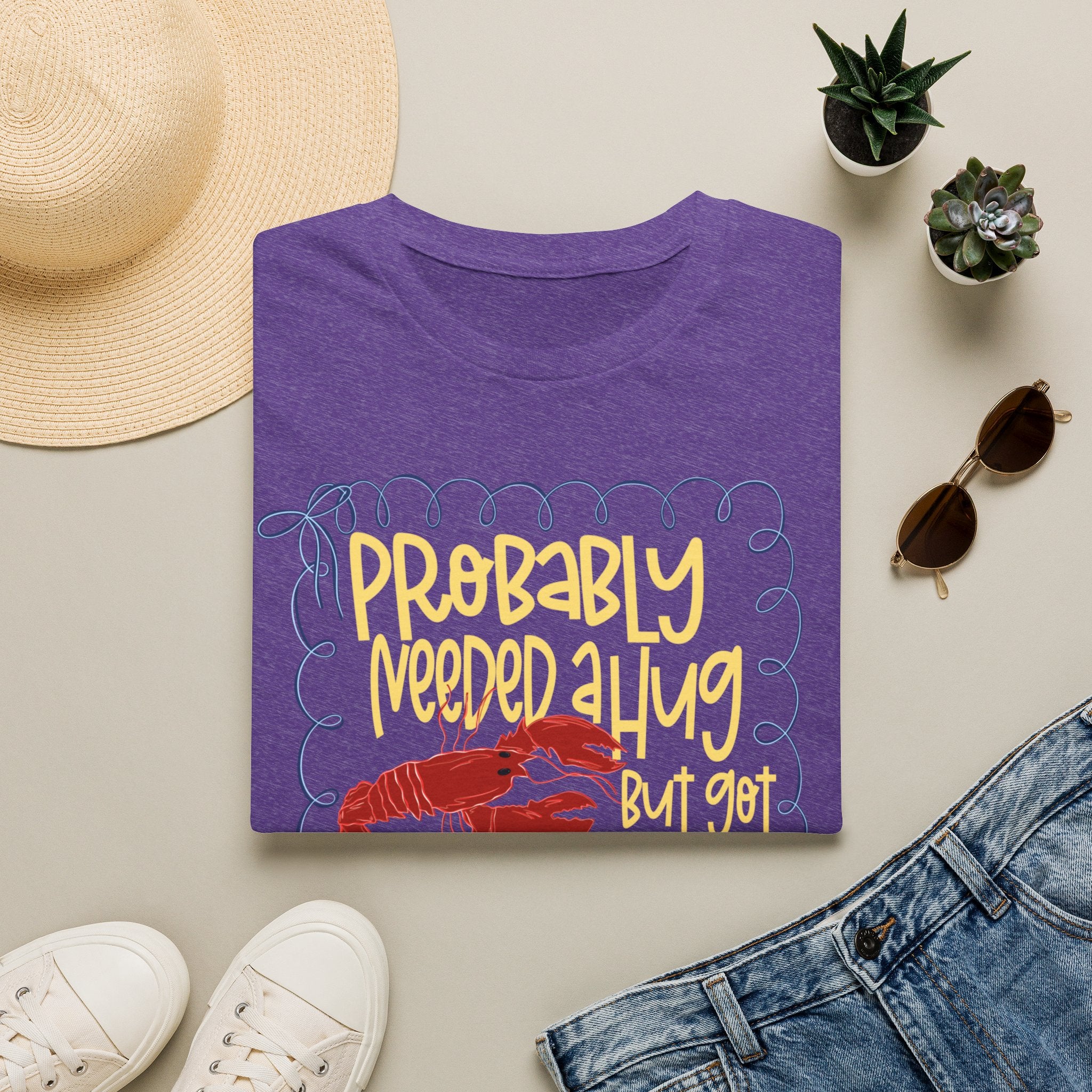 Probably Needed A Hug T-Shirt — Cute Lobster Graphic, Funny Self-Care Tee