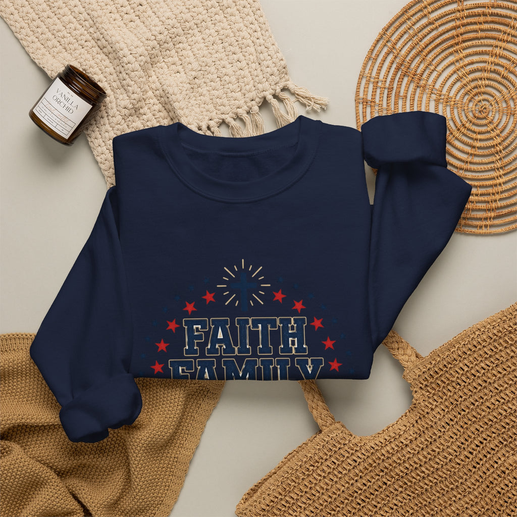 Faith Family Freedom Sweatshirt | Patriotic, Faith-Based July 4th