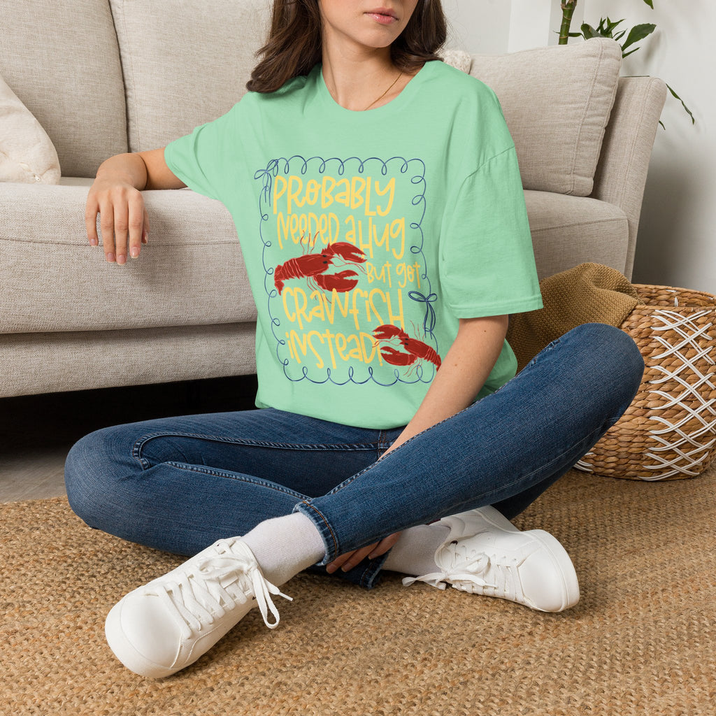 Probably Needed A Hug T-Shirt — Cute Lobster Graphic, Funny Self-Care Tee