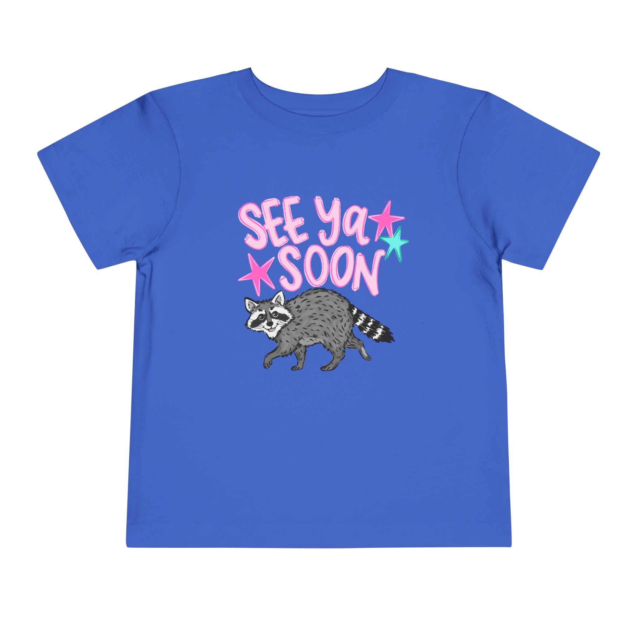 Toddler Tee — "See Ya Soon" Raccoon Graphic Shirt