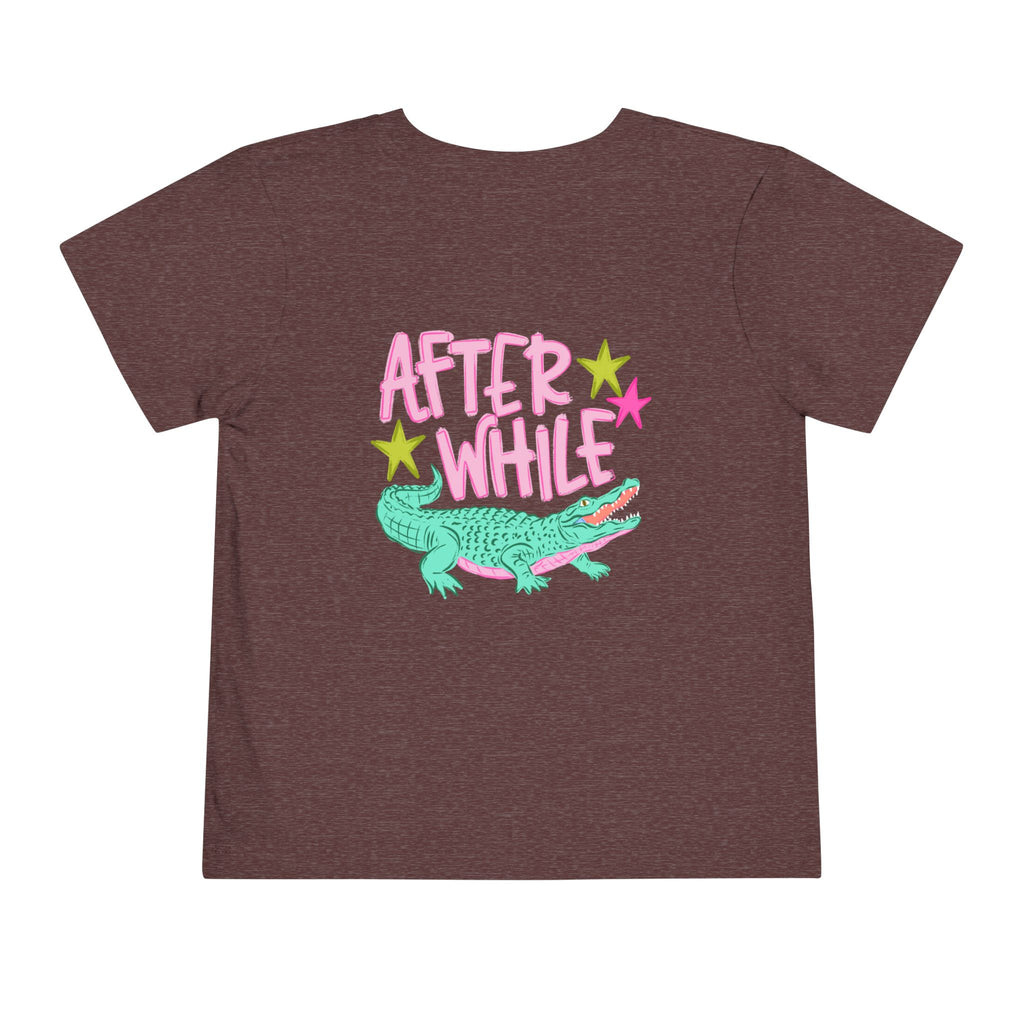 Toddler Tee — 'Later/After While' Cute Crocodile Graphic Shirt